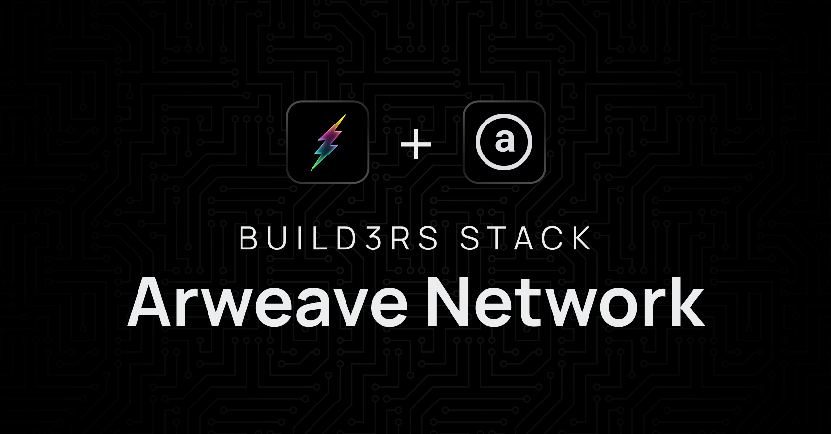 Build3rs Stack: Arweave